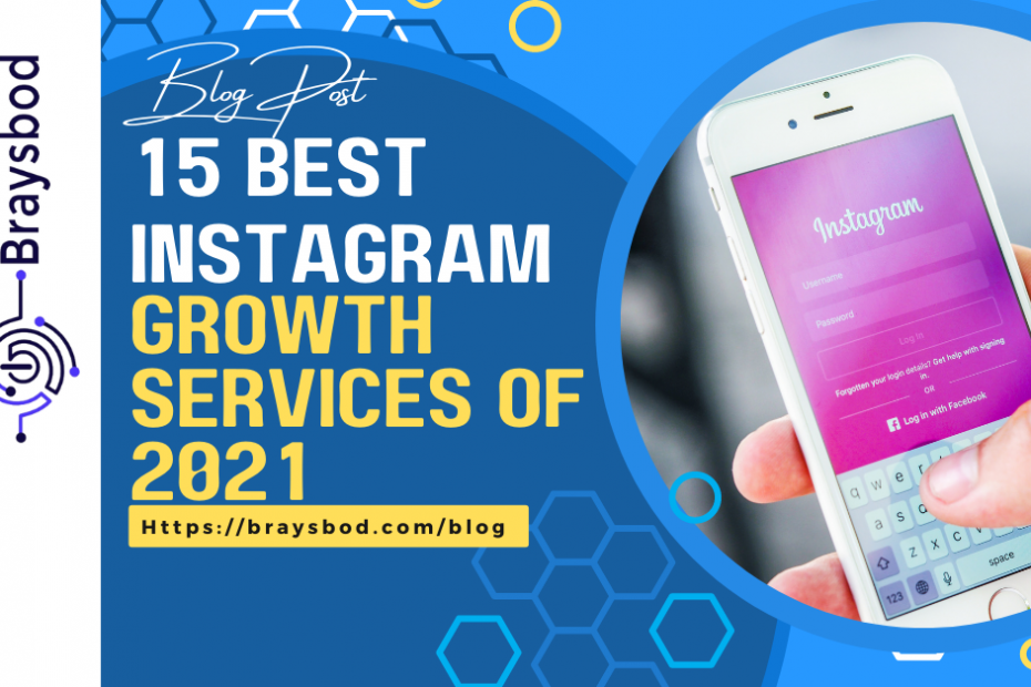 15 best Instagram growth services of 2021