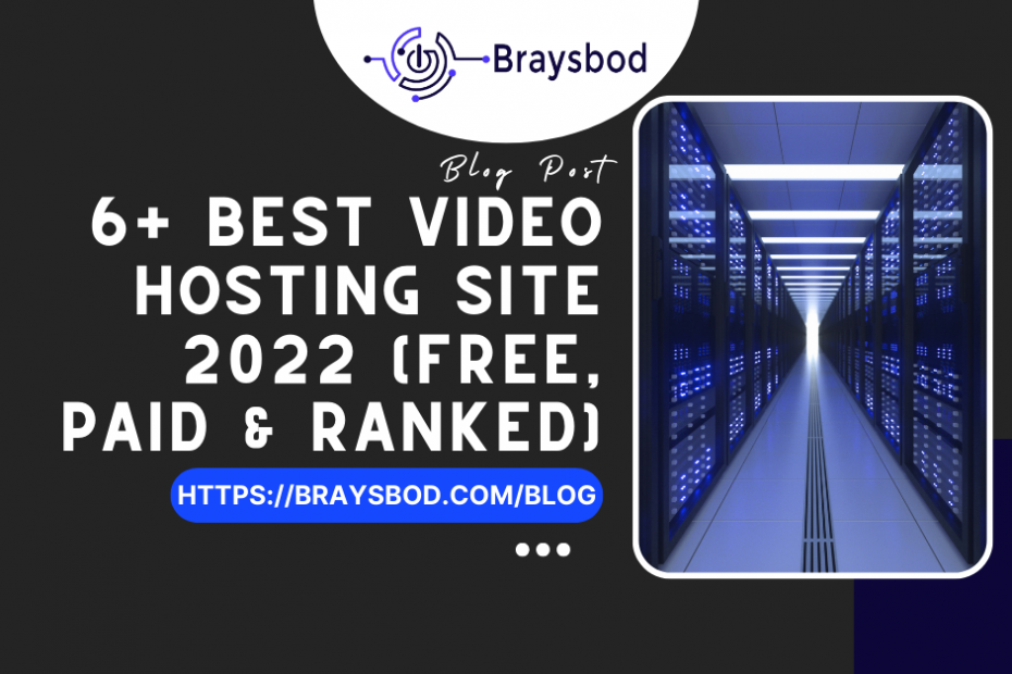6+ Best video hosting site 2022 (free, paid & ranked)