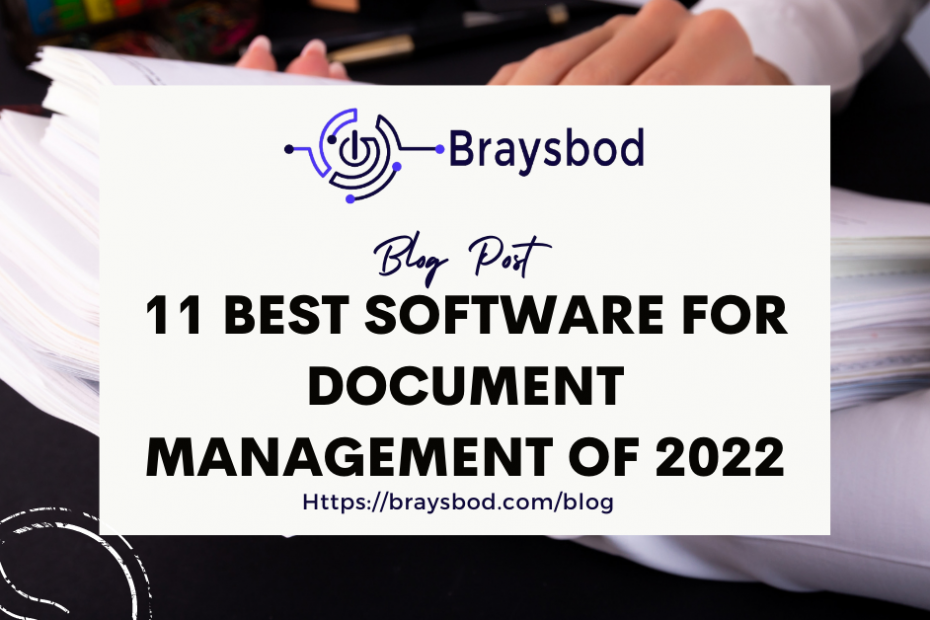11 Best software for Document Management of 2022 (Reviews)