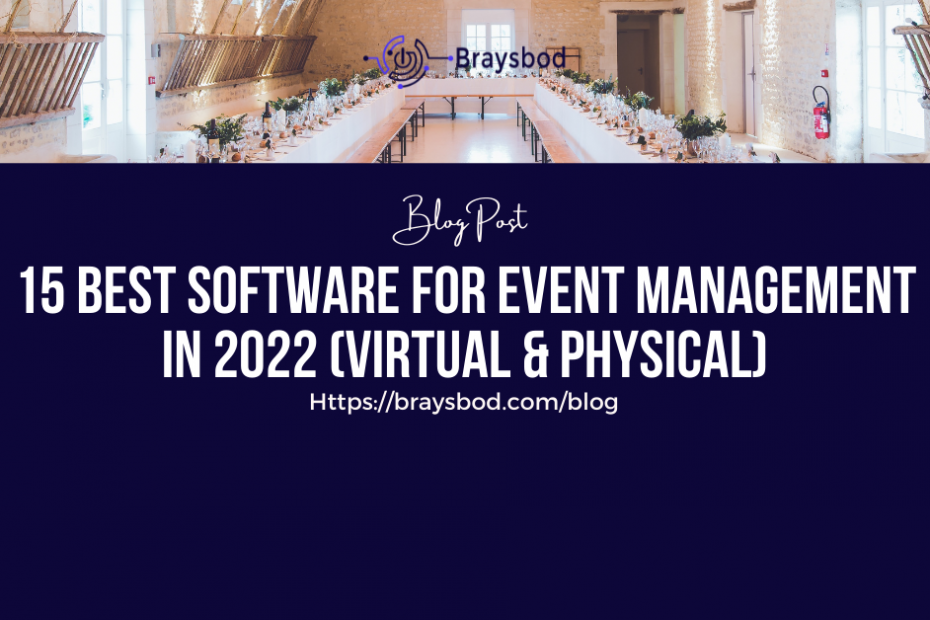 15 Best software for Event Management 2022 (Virtual & In-Person)